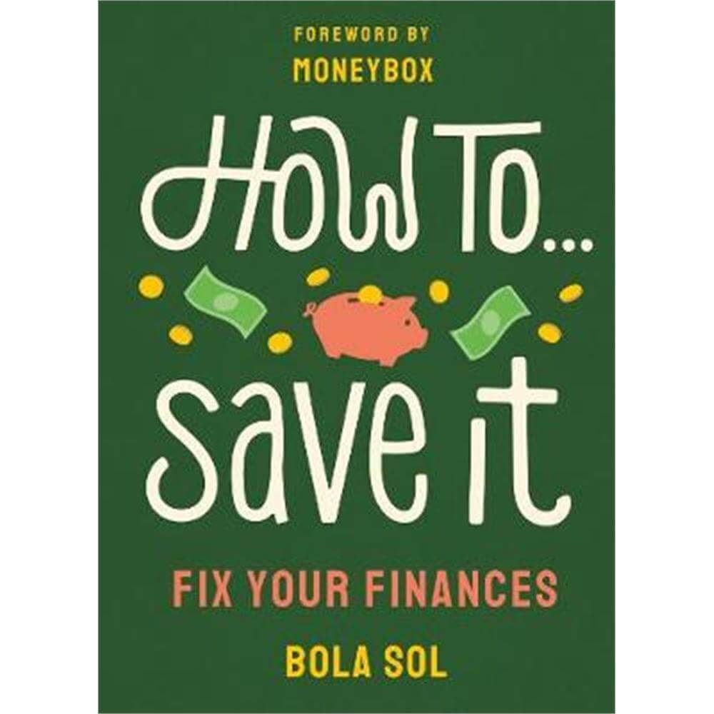 How To Save It (Paperback) - Bola Sol